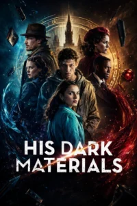 His Dark Materials TV series poster - watch on HomePlex IPTV