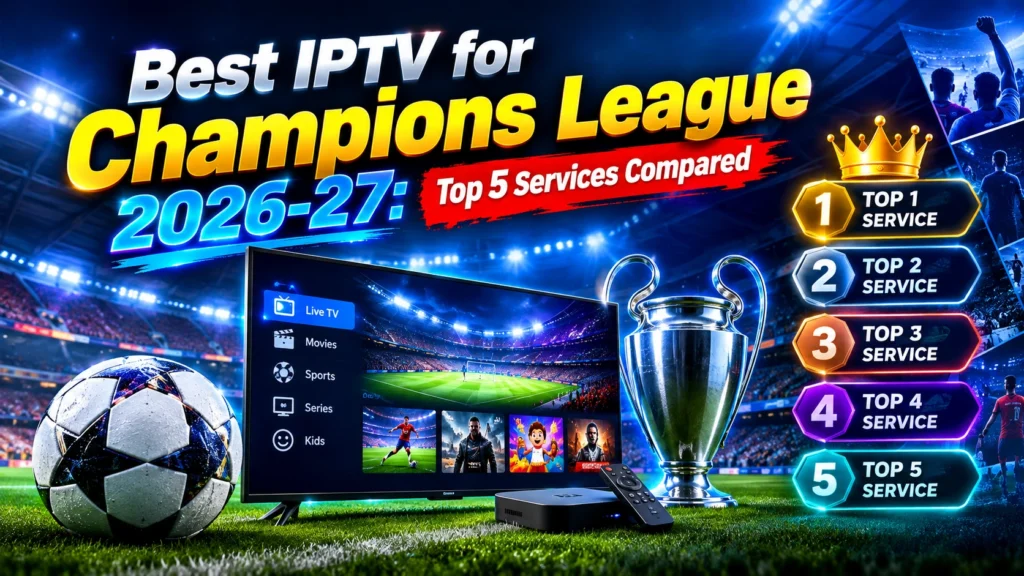 Best iptv champions league